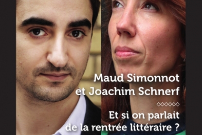 Conférence-dédicace // Maud Simonnot et Joachim Schnerf - Et si on parlait de la rentrée littéraire ?