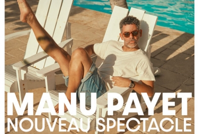 Humour // Manu Payet - Nouveau spectacle